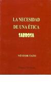 La necesidad de una &eacute;tica sabrosa - Nestor Tato